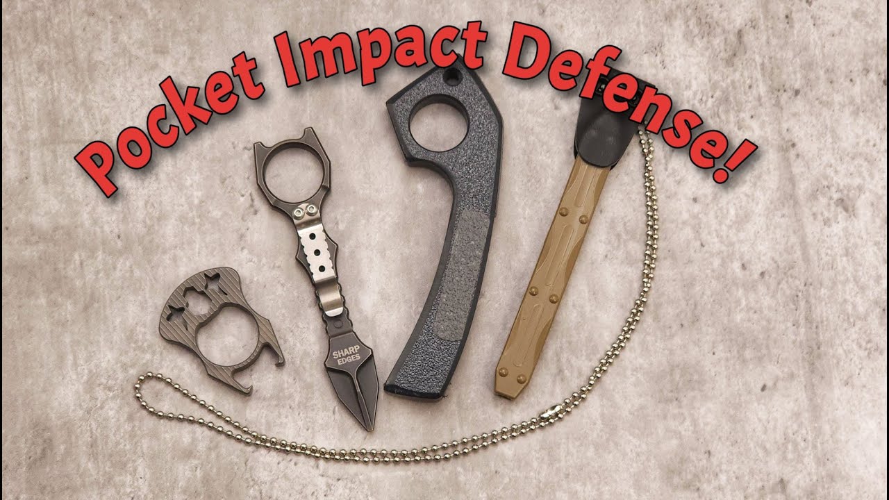 Pocket Impact Tools - Last Ditch Personal Defense!