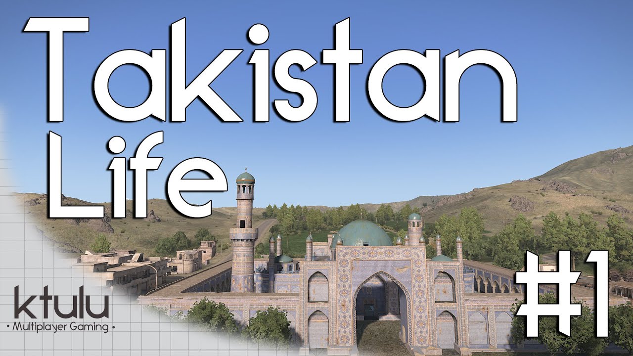 Arma 3 - Takistan Life - Episode 1 - 