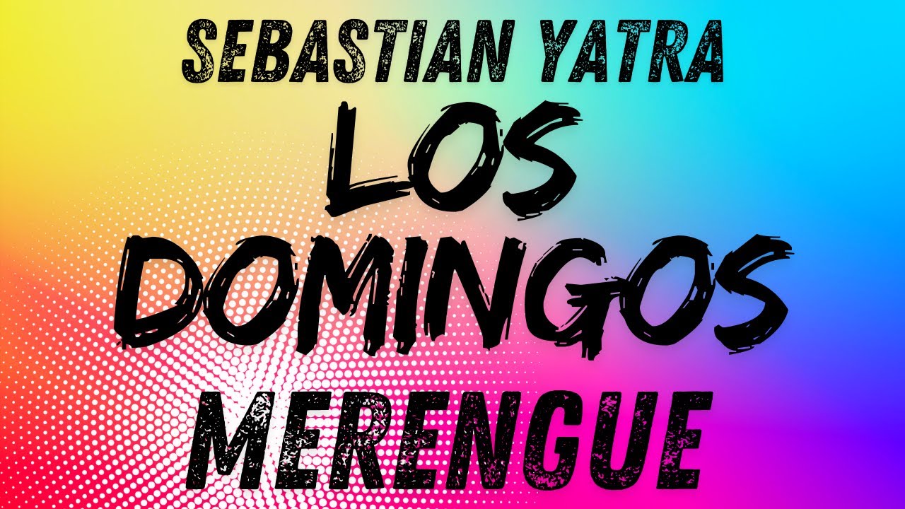 Los Domingos 🔥 Merengue 🔥 Sebastian Yatra 🎤