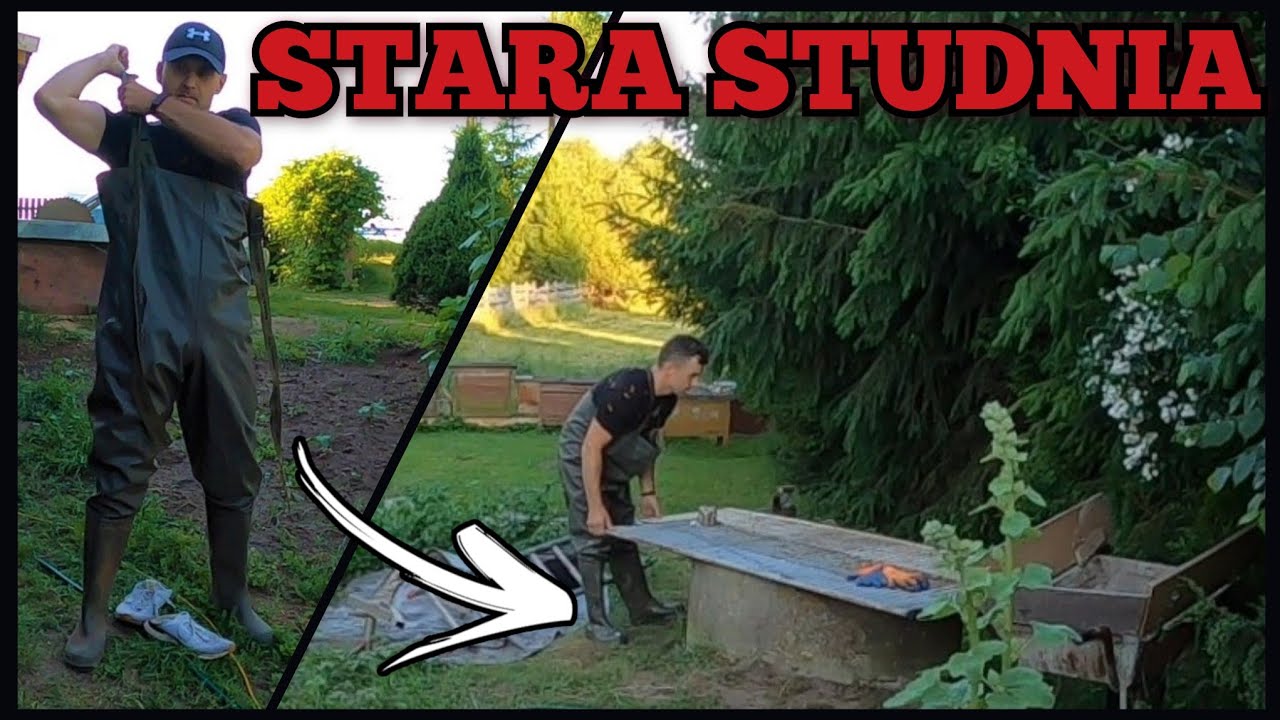 POGŁĘBIAMY STARĄ STUDNIE PO 25 LATACH /JAKIE SKARBY KRYJE NA DNIE ?