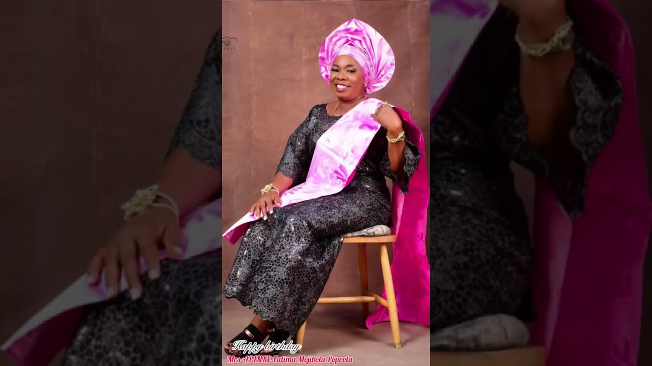 Birthday Shout Out To Mrs Apinke Fatimah Popoola 