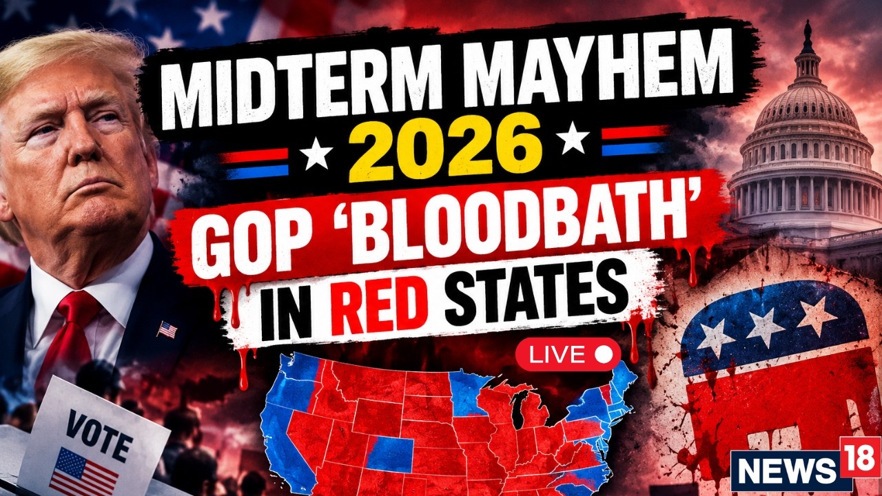 US Midterms 2026 LIVE | Republican In Crisis? Political Battle For Red States Explained | N18G
