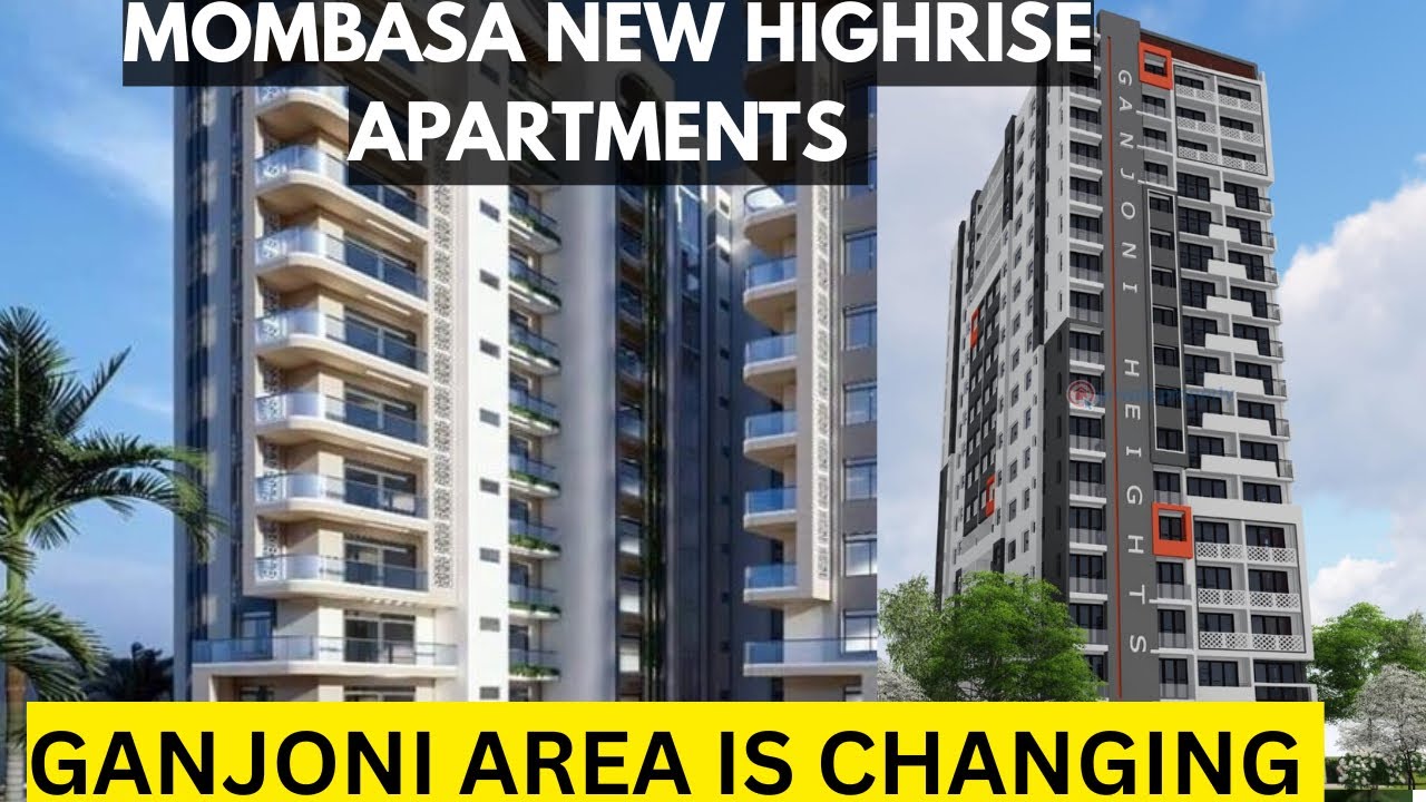 Mombasa New highrise apartments . GANJONI area is changing. It’s unbelievable 