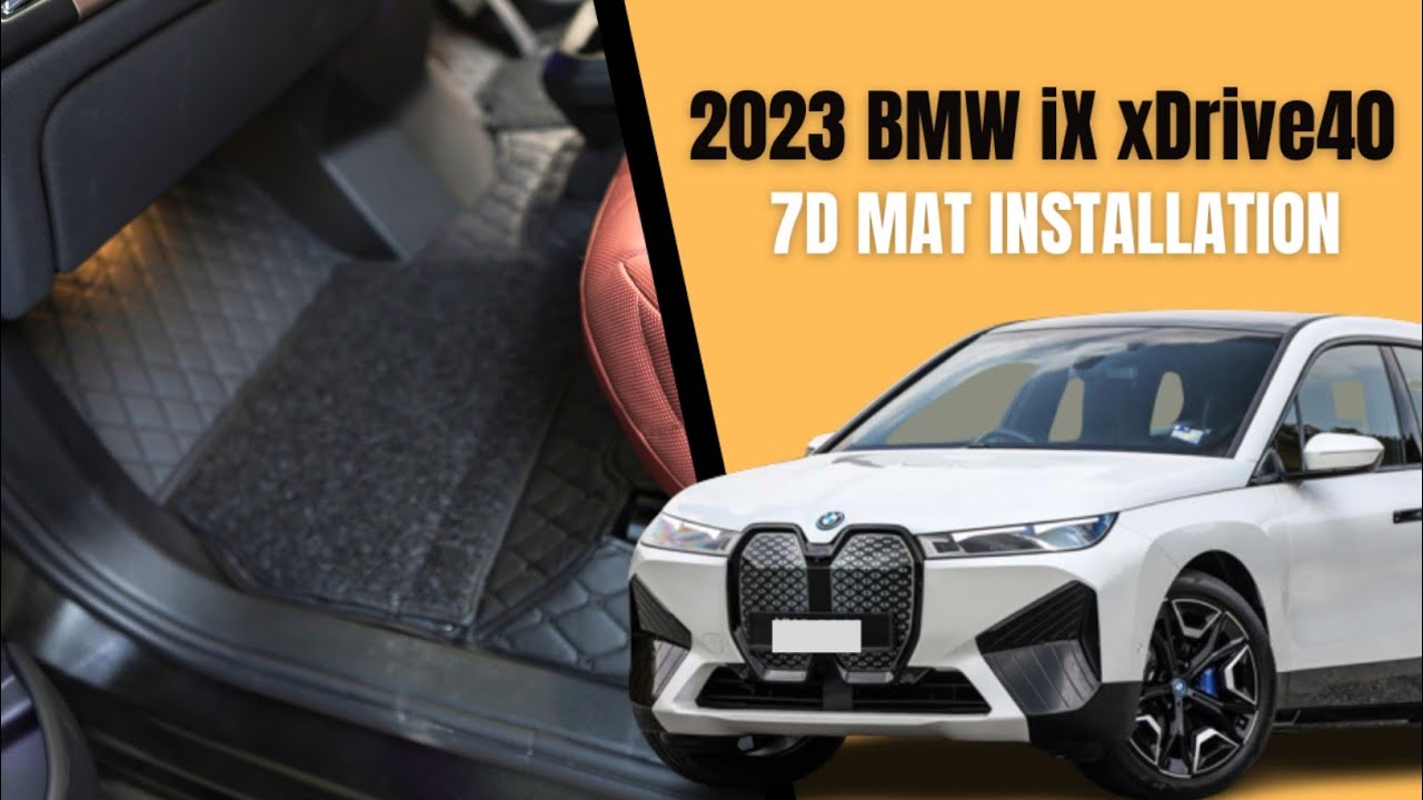 2023 BMW iX xDrive40 | 7d Mat Installation | BMW ix 2023 Mats | 7d Mats | Car Mat Manufacturer