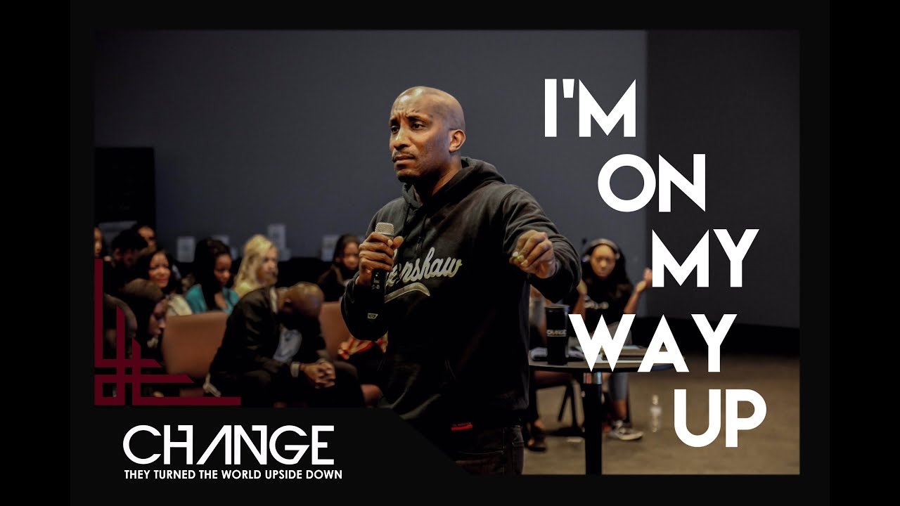 I'm On My Way Up | Oil Change Part 2 | Dr. Dharius Daniels