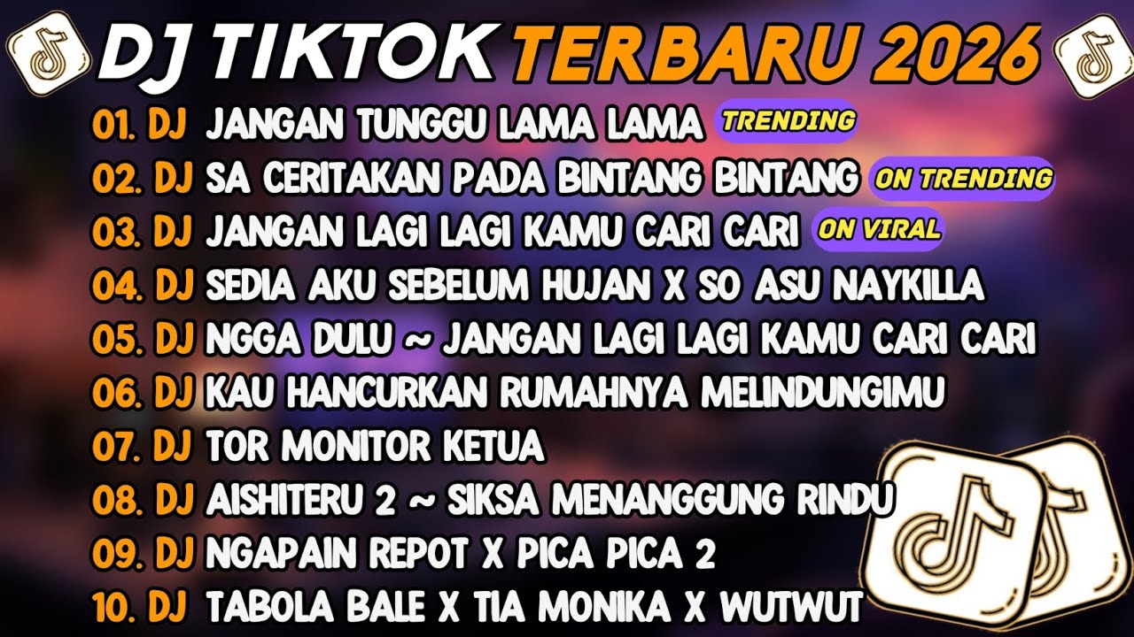 DJ TIKTOK TERBARU 2026🎵DJ JANGAN TUNGGU LAMA LAMA🎵DJ SA CERITAKAN PADA BINTANG BINTANG ~ FULL ALBUM