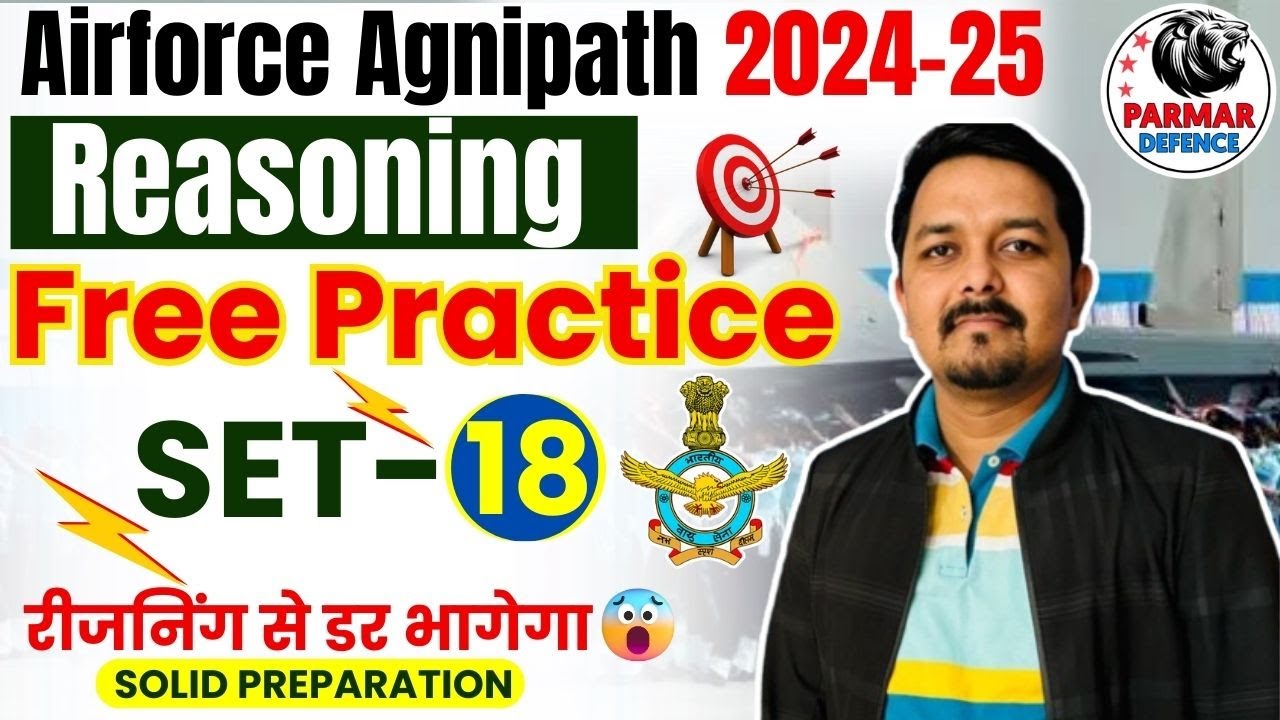 Reasoning for Y Group Airforce Agniveer 2024-25 | Practice Set- 18  | Parmar Defence