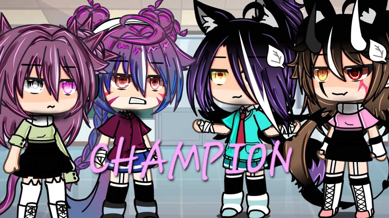 CHAMPION MV||GLMV||GACHA LIFE MUSIC VIDEO!||BY EVERLY•_•ALEXANDRA||ENJOY♡