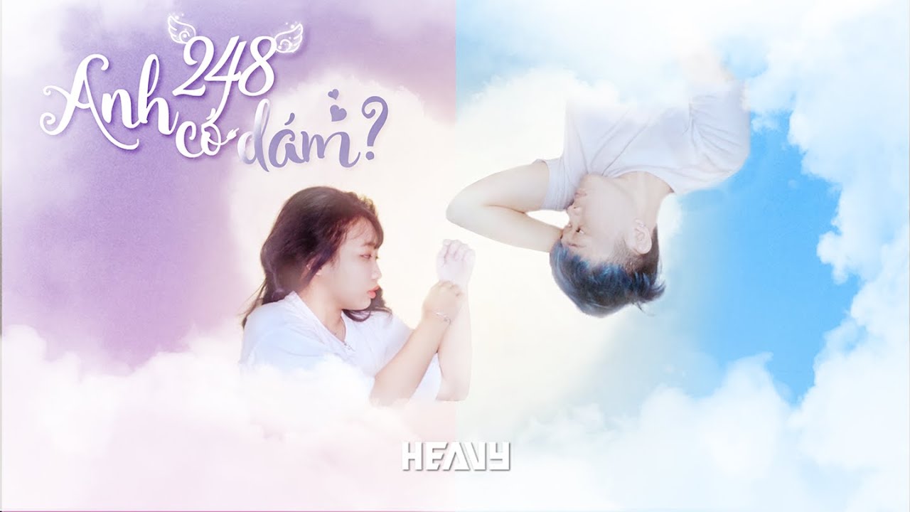248, Anh Có Dám ?! | Nhạc Chế BỐNG BỐNG BANG BANG | Na Gây Mê x Phú Đại | HEAVY