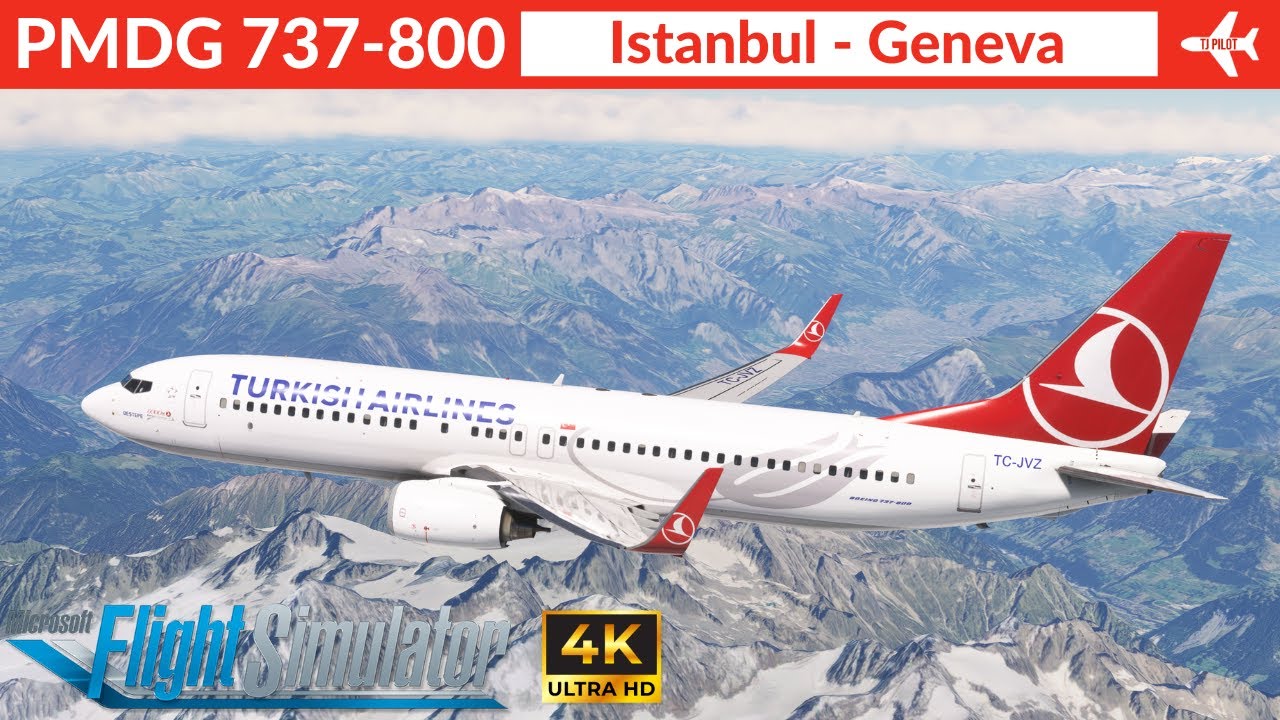 [MSFS] PMDG 737-800 Turkish Airlines | Istanbul to Geneva | VATSIM Full flight | 4K Ultra HD