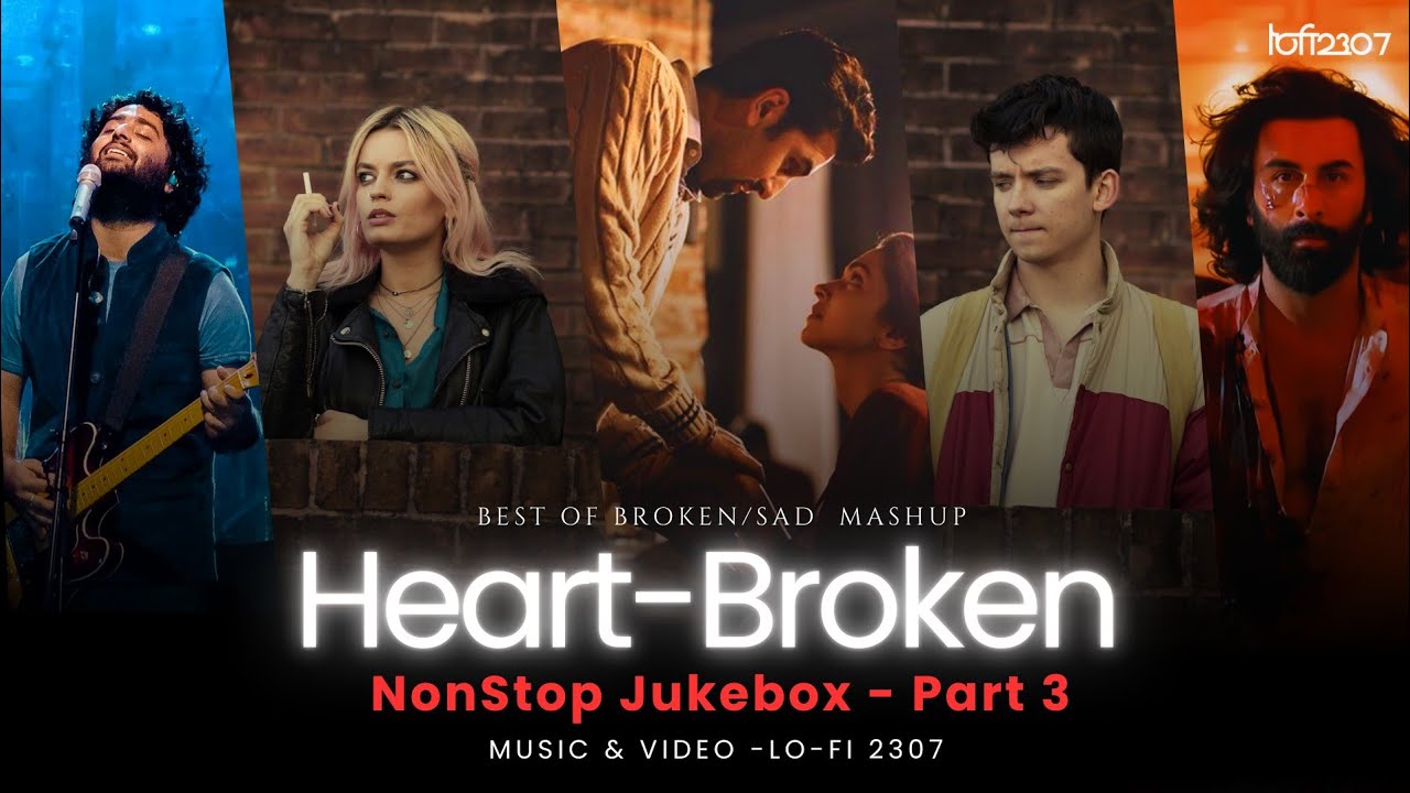NON STOP HEART-BROKEN 💔 MASHUP PART - 3 | Best Broken/Sad Playlist By @lofi2307  | #instatrending