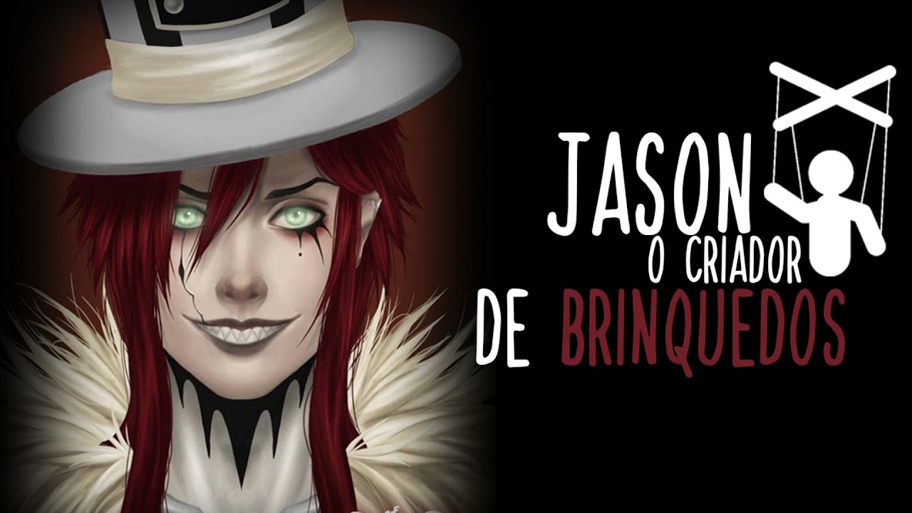 JASON O CRIADOR DE BRINQUEDOS