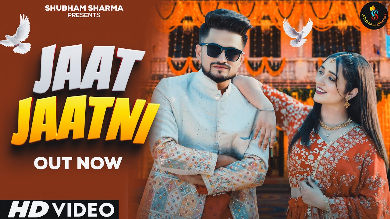 Jaat Jaatni (Official Video) | Shubham Sharma | New Haryanvi Song Haryanavi 2025 | Haryanvi Superhit