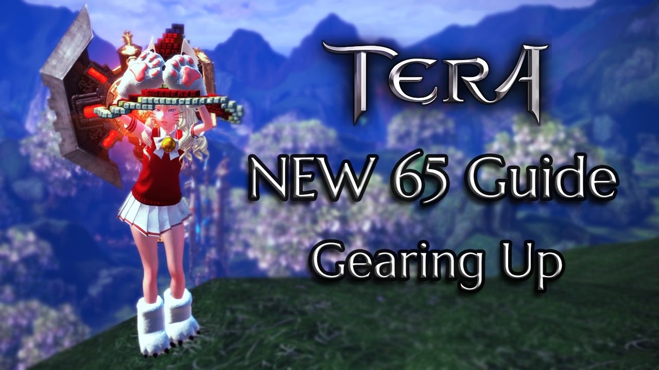TERA : NEW 65 Gearing & Jewelry Guide (Valkyrie Patch 55.03)