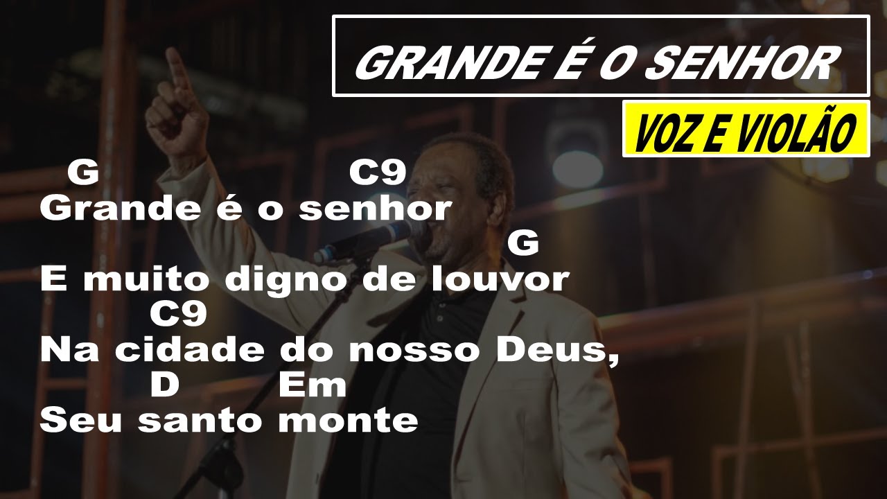 GRANDE É O SENHOR - Adhemar de Campos 