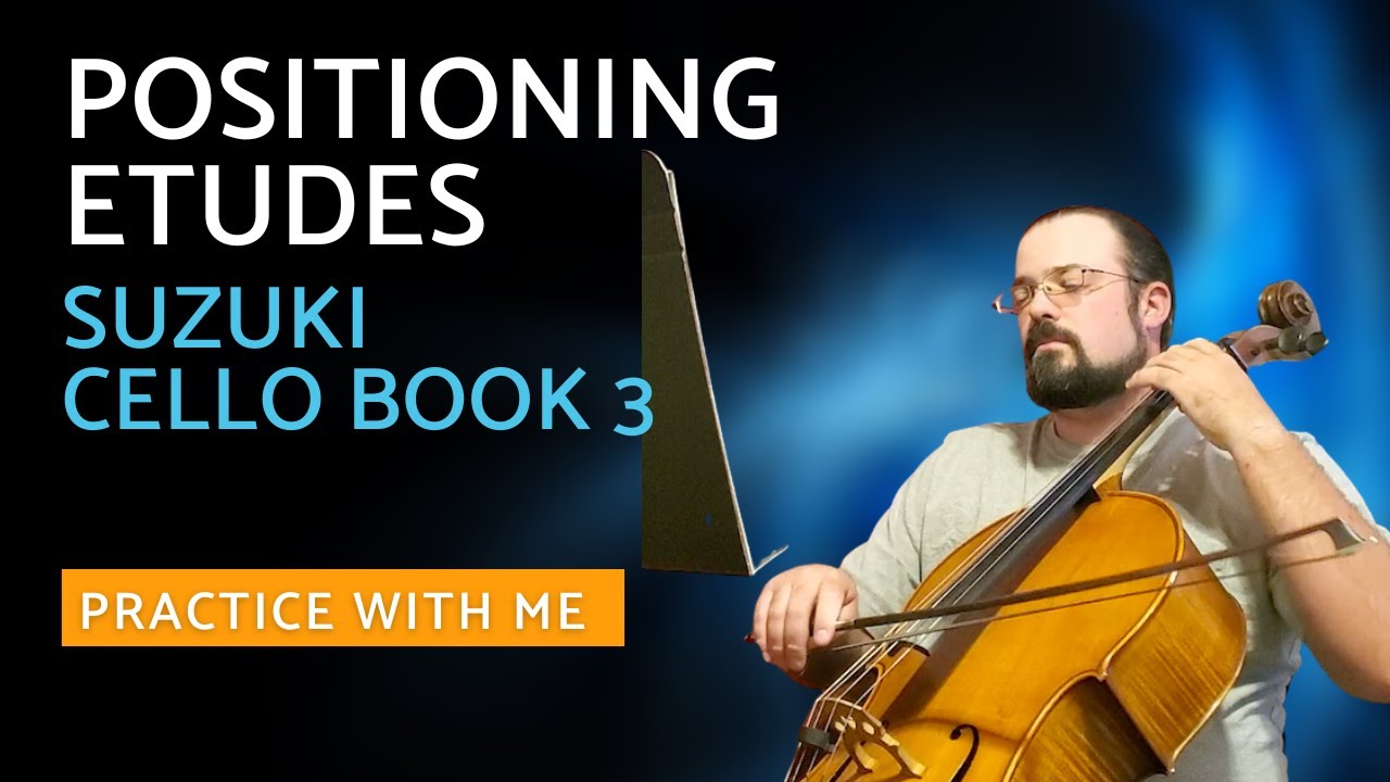 Positioning Etudes (Page 24) | Suzuki Cello Book Volume 3 | Practice Cello With Me
