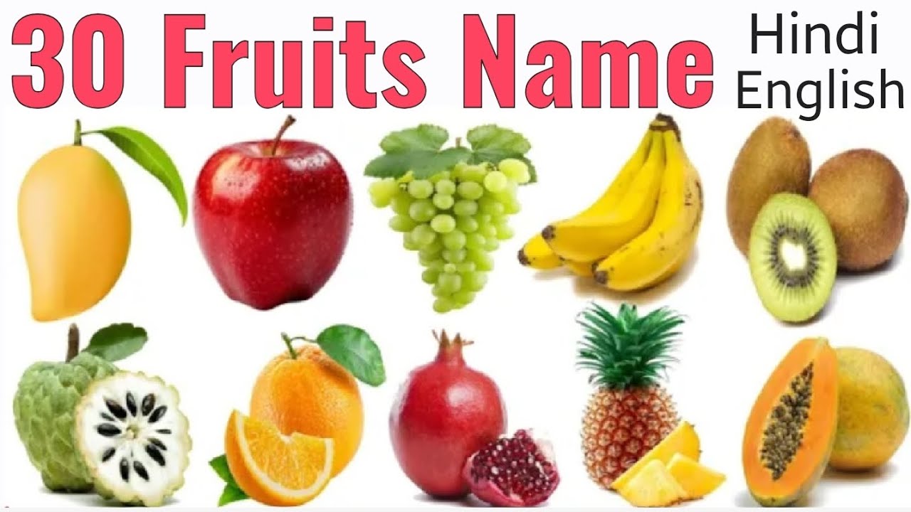 30 Fruit Names with Pictures  Hindi English | Preschool Learning Video| All Fruit Name  and Picture