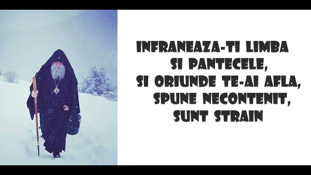 Infraneaza-ti limba si pantecele, si oriunde te-ai afla, spune necontenit, sunt strain