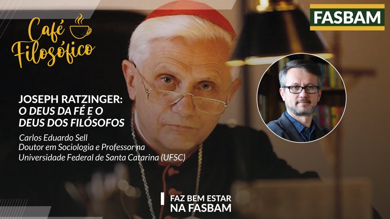 Joseph Ratzinger: O Deus da Fé e o Deus dos Filósofos | FASBAM
