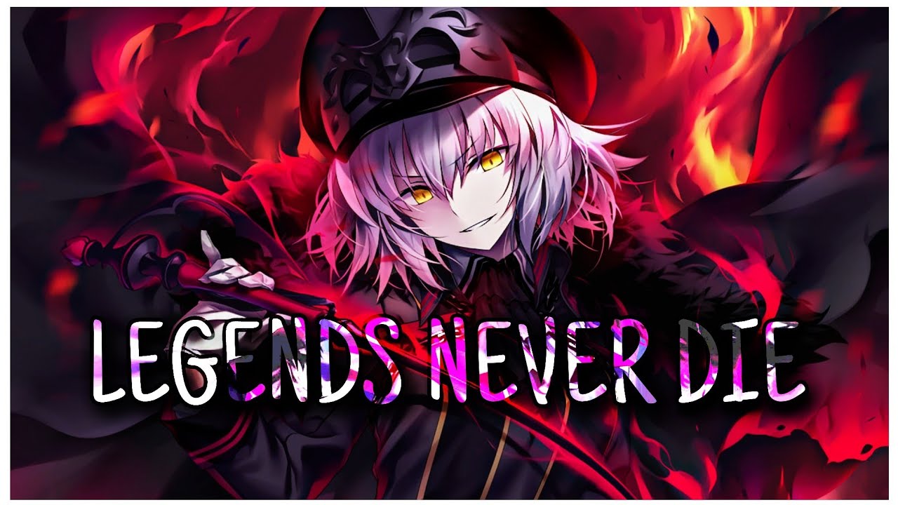 Nightcore - Legends Never Die [Lyrics]