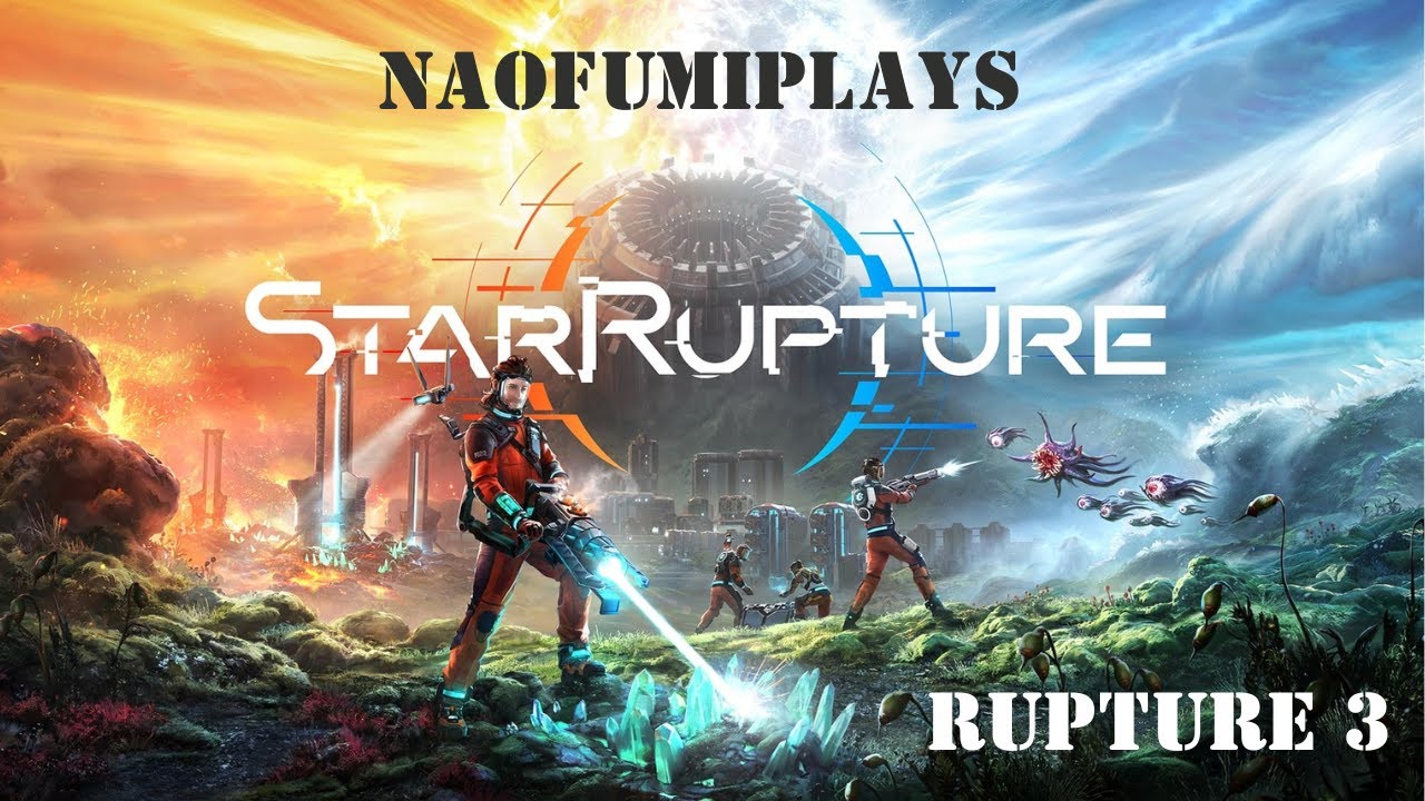 StarRapture Gameplay Rupture 3 (no commentary) #starrupture