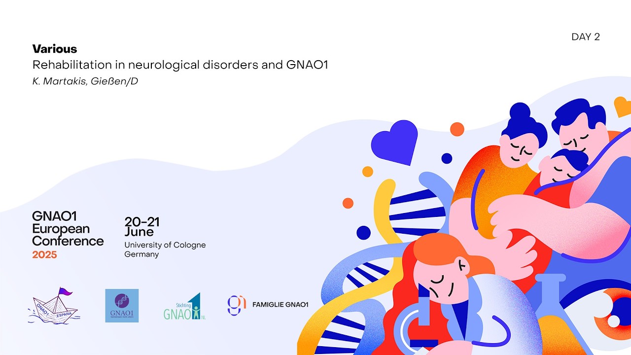 GNAO1EU25 | K Martakis | Rehabilitation in neurological disorders and GNAO1