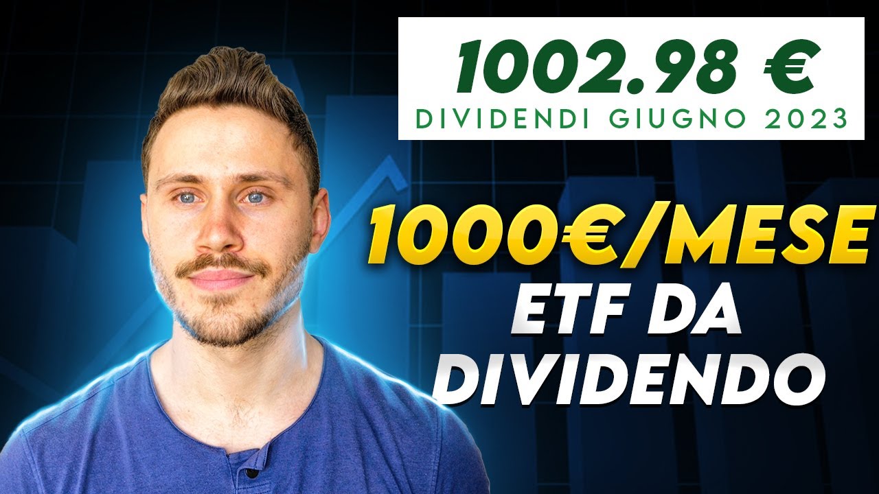Come Guadagnare 1000€/mese con ETF Da Dividendo