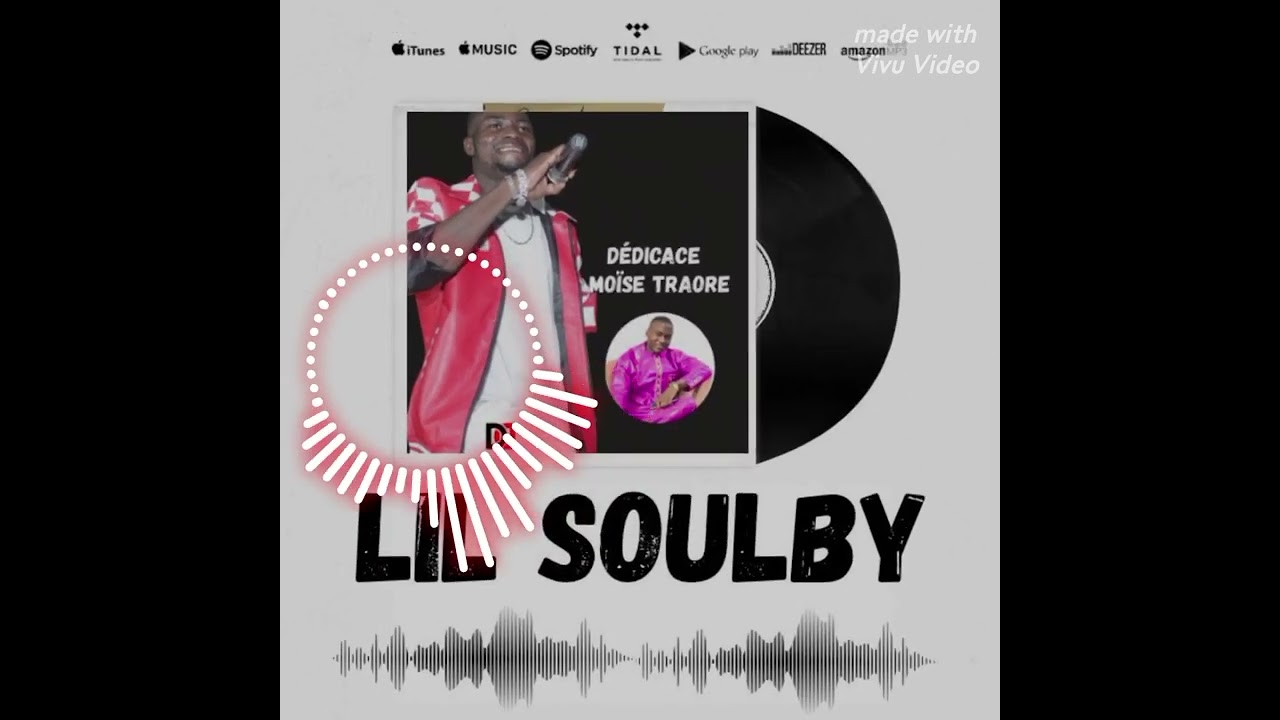 lil soulby.:::  MOÏSE Traoré (son officiel)