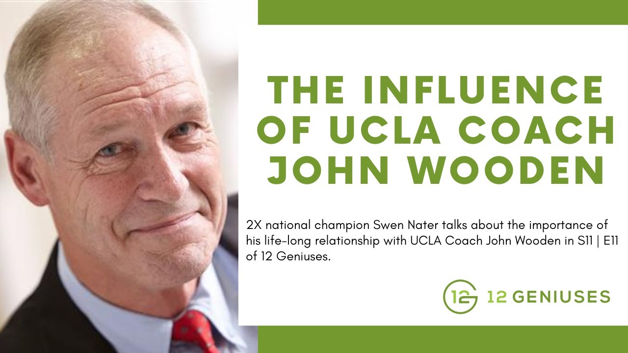 Swen Nater | The Influence of UCLA Coach John Wooden