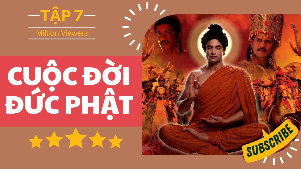 Cuộc đời Đức Phật tập 7 | Giai đoạn Đức Phật trưởng th&agrave;nh | Phim Phật Gi&aacute;o Ấn Độ |