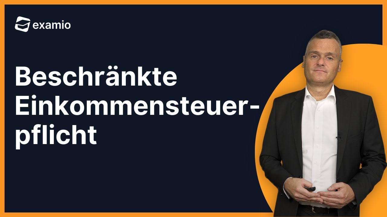 Beschränkte Einkommensteuerpflicht (EStG) | Definition