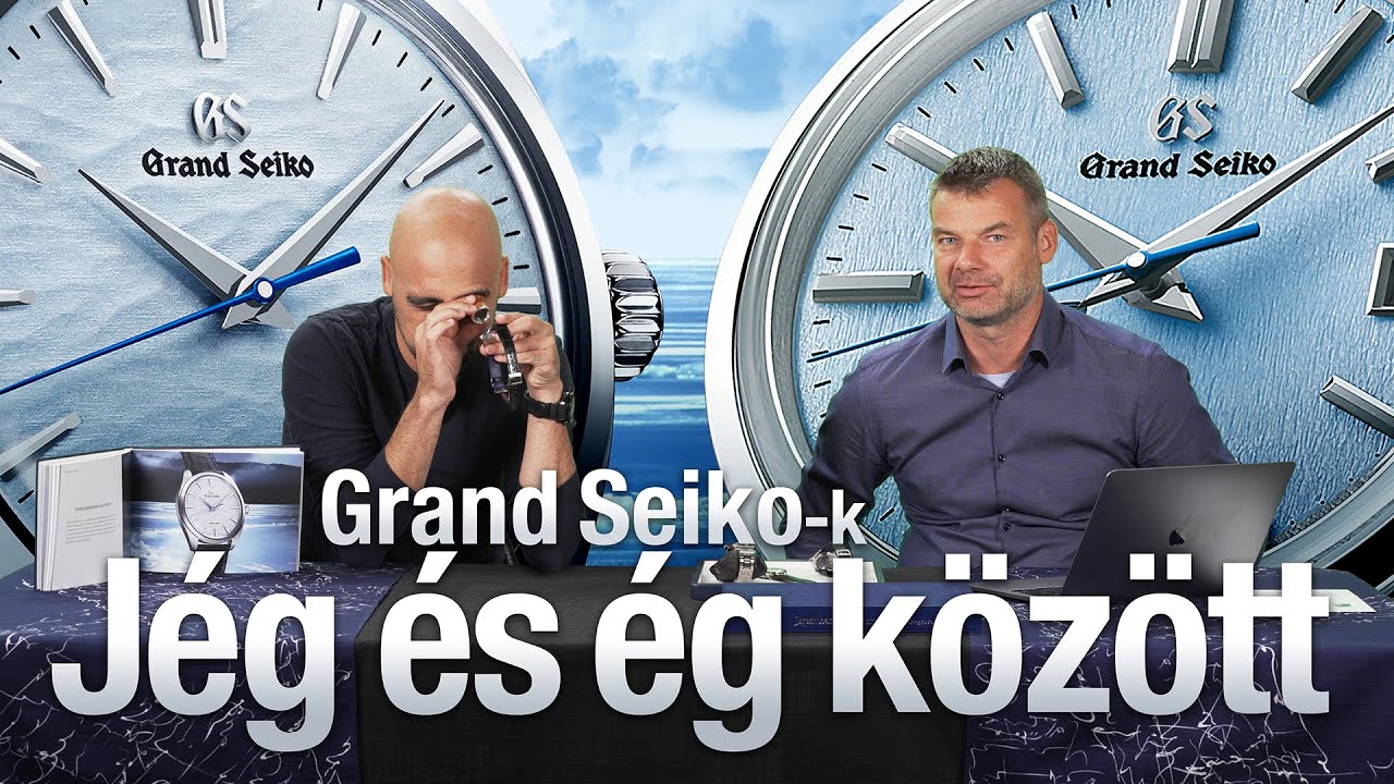 Grand Seiko-k jég és ég között - Seiko Boutique TV S02E04