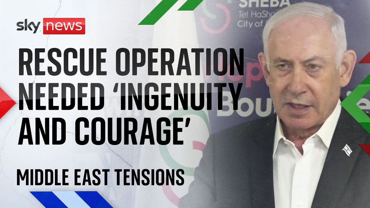 Israel hostage rescue operation required 'ingenuity and courage' says Benjamin Netanyahu