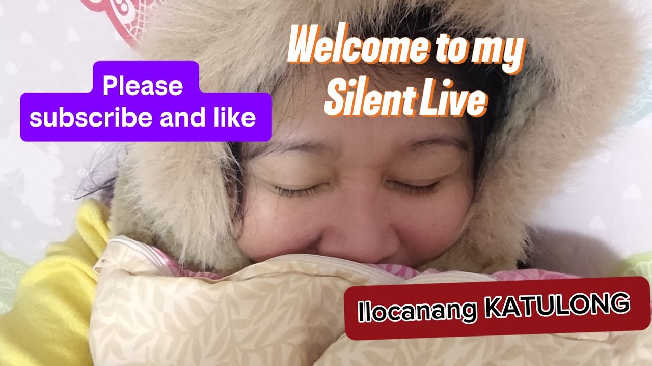 Silent Live!Natutulog na ang Katulong.Goodnight🥱😴.Pa Subscribe,Like and comment din Po.Thanks.🫰🥰