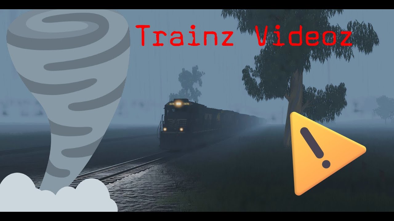 Trainz Videoz - A TORNADO IN TRAINZ!? ⚠️⚠️⚠️