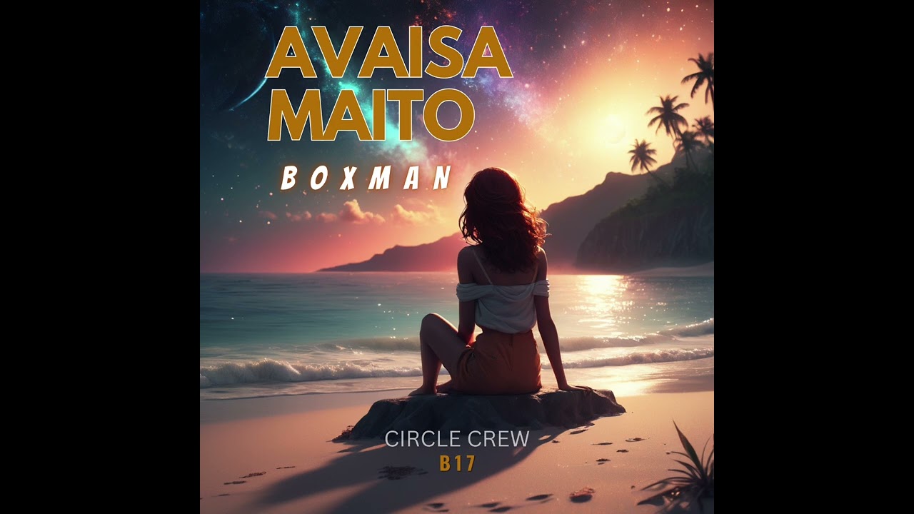 Avaisa Maito - Boxman (Official Audio)