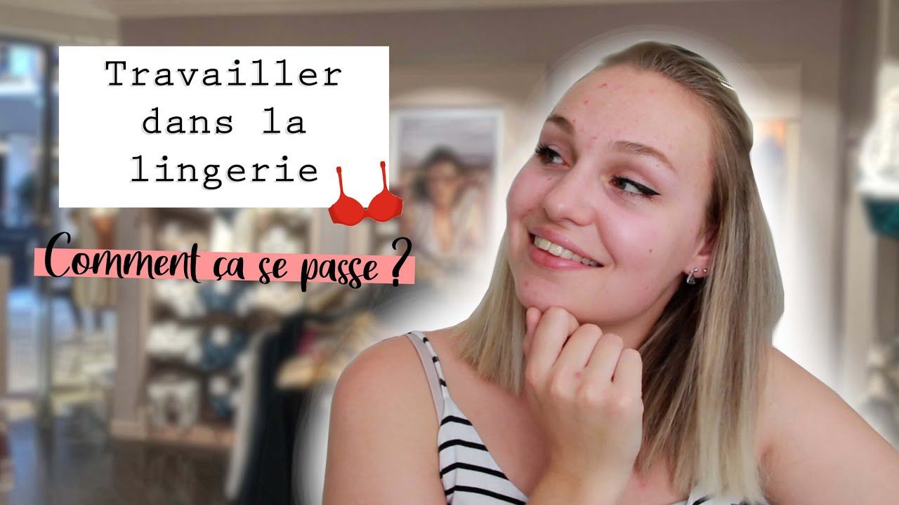 LINGERIE [N°2] | Mon job dans la lingerie ♥ | Romanna