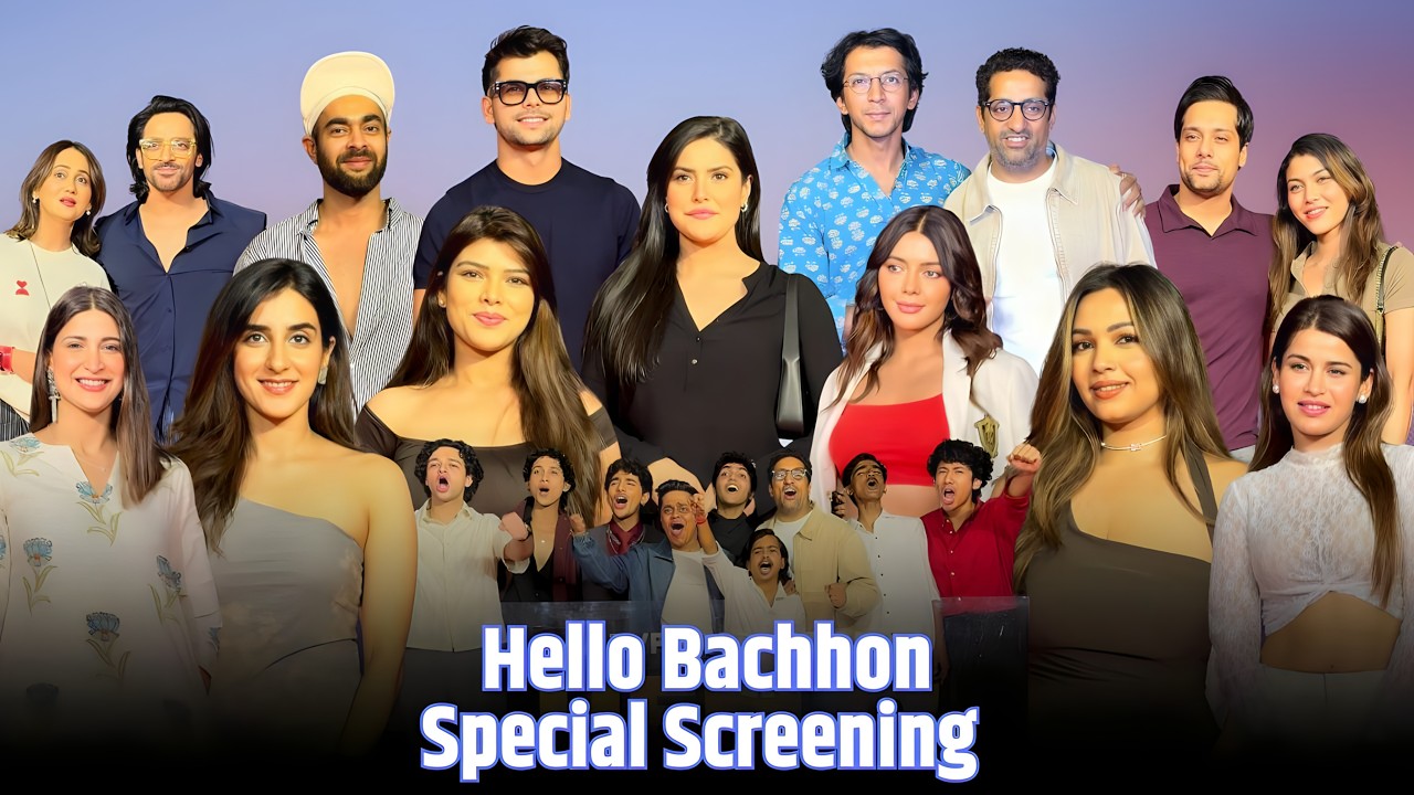 Hello Bachhon Special Screening | Ruhi Singh, Zareen Khan, Girija Oak, Siddharth Nigam, Avinash T...