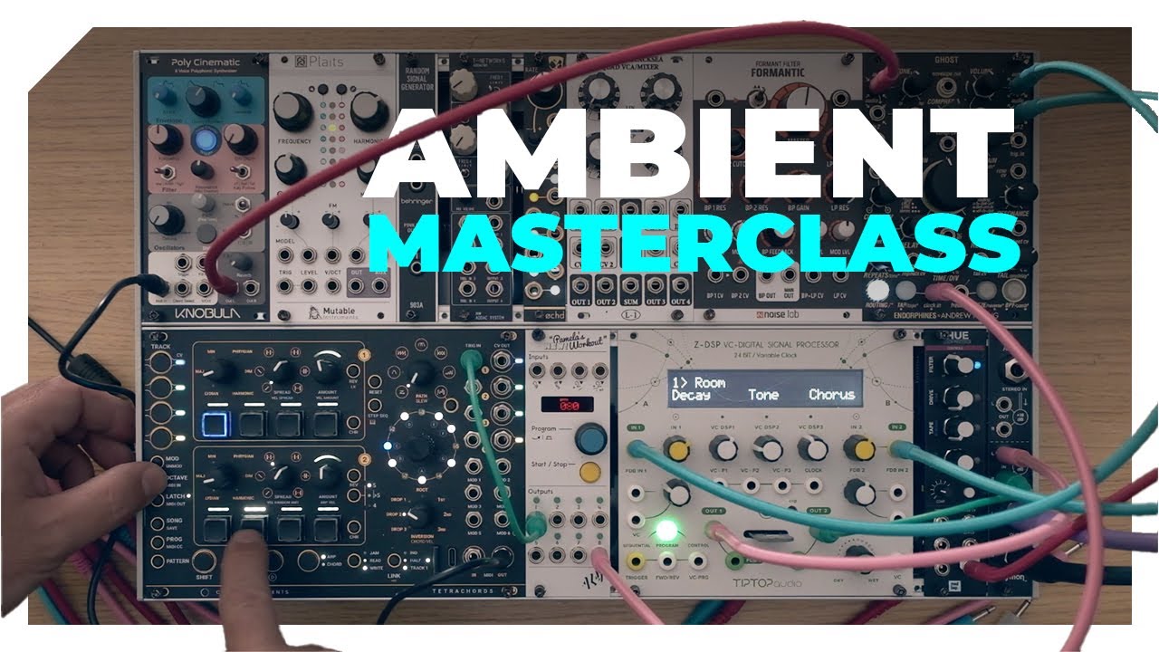 An ambient modular masterclass &ndash; creating drones, lush chords and generative sequences in Eurorack