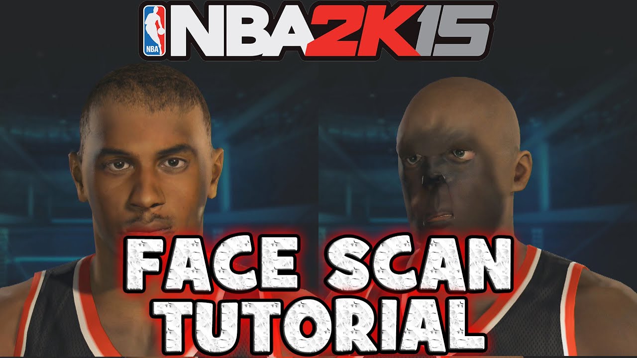 NBA 2k15 Face Scan Tutorial + Tips XBOX ONE