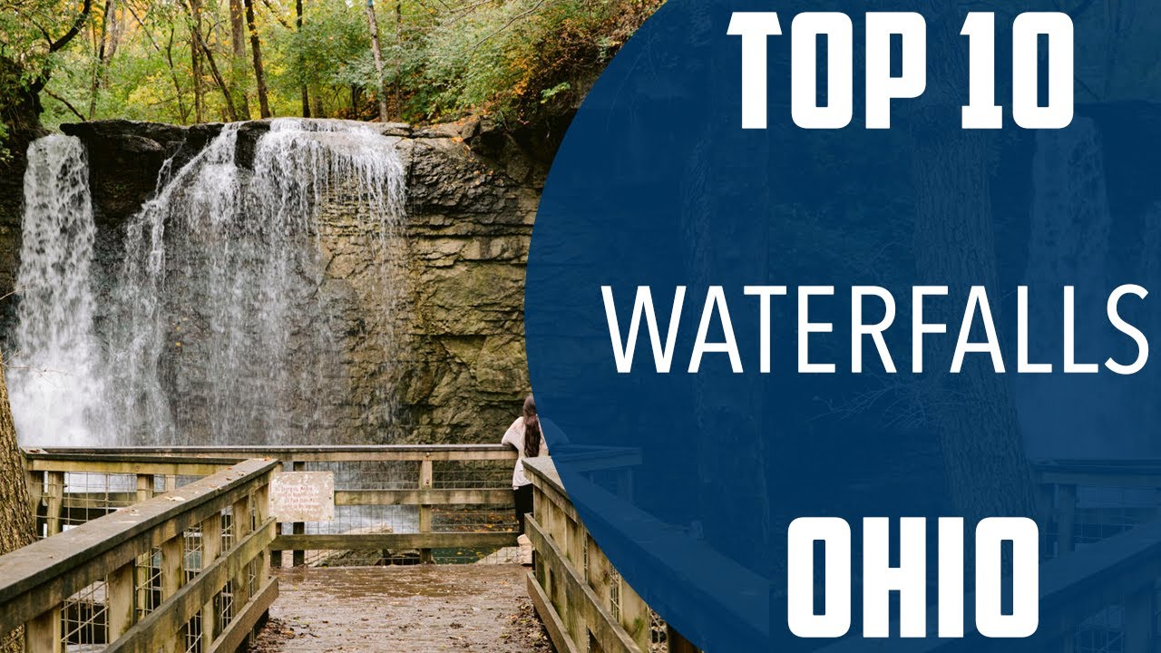 Top 10 Best Waterfalls to Visit in Ohio | USA - English