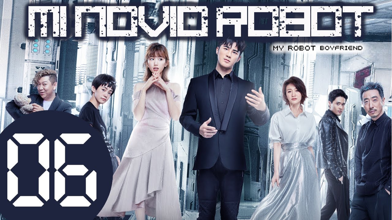 【ESP SUB】MI NOVIO ROBOT ♥ EPISODIO 06  (MY ROBOT BOYFRIEND)
