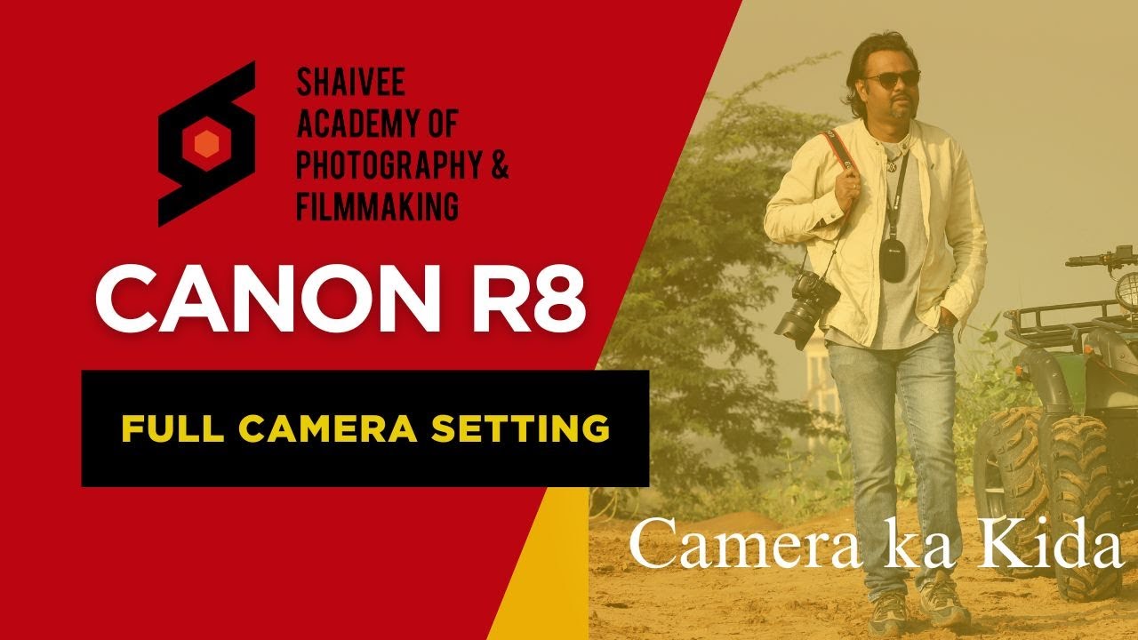 Настройки камеры Canon R8 на хинди, автор Дипак Вагела