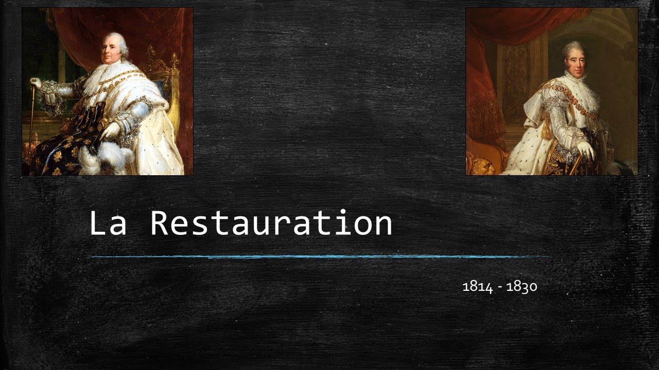 La Restauration des Bourbons (1814-1830)