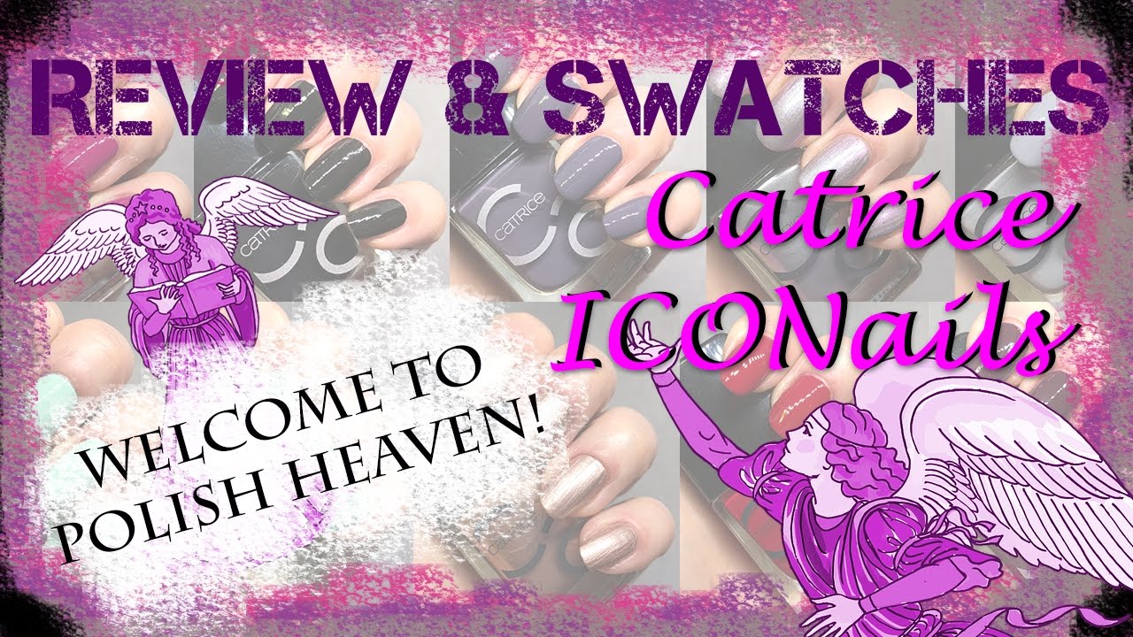 Catrice ICONails Review and Swatches aka: Welcome to polish heaven!