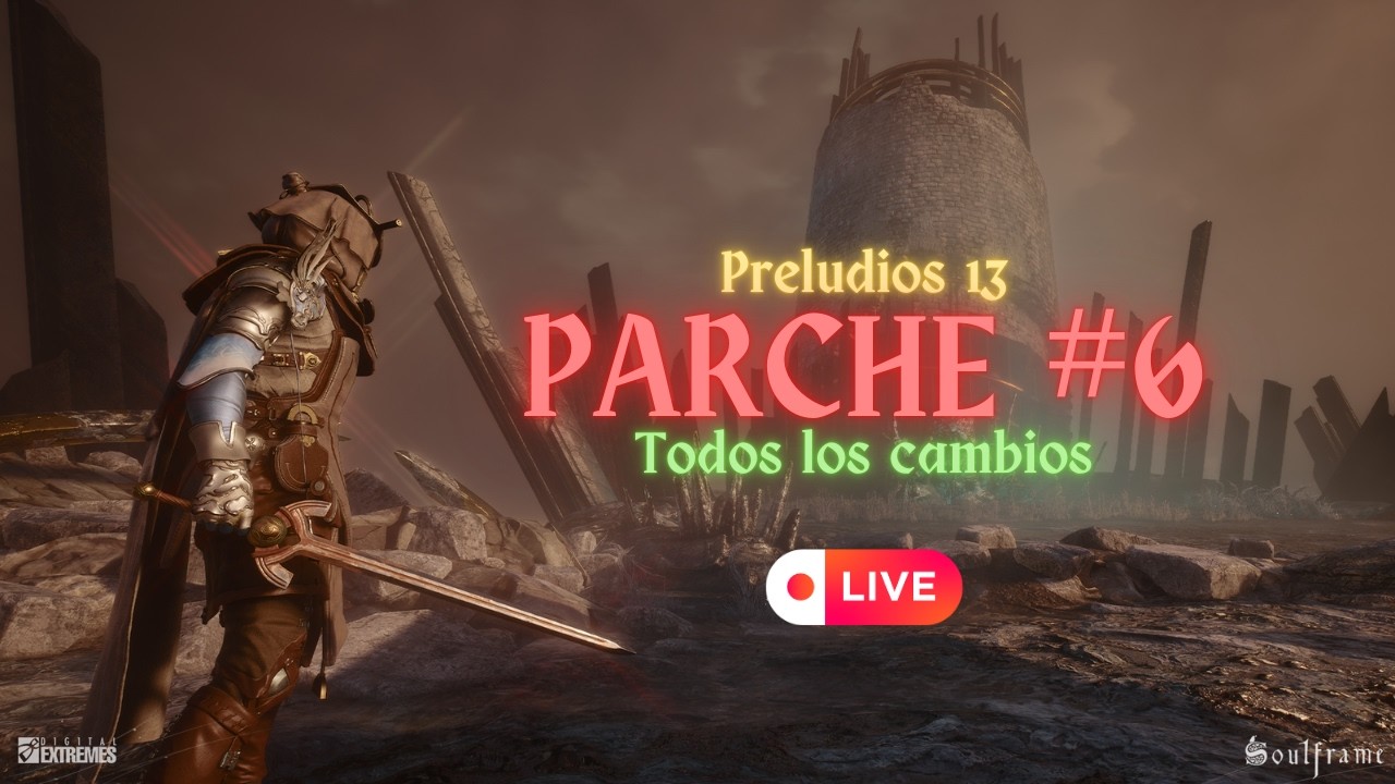 NUEVO PARCHE DE SOULFRAME: Todo lo nuevo + información importante | En directo
