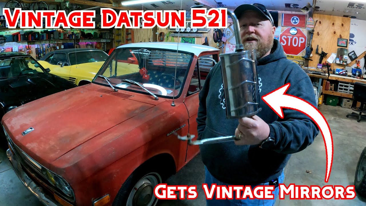 My Vintage Datsun 521 Pickup Gets a Pair of Vintage Datsun Towing Mirrors