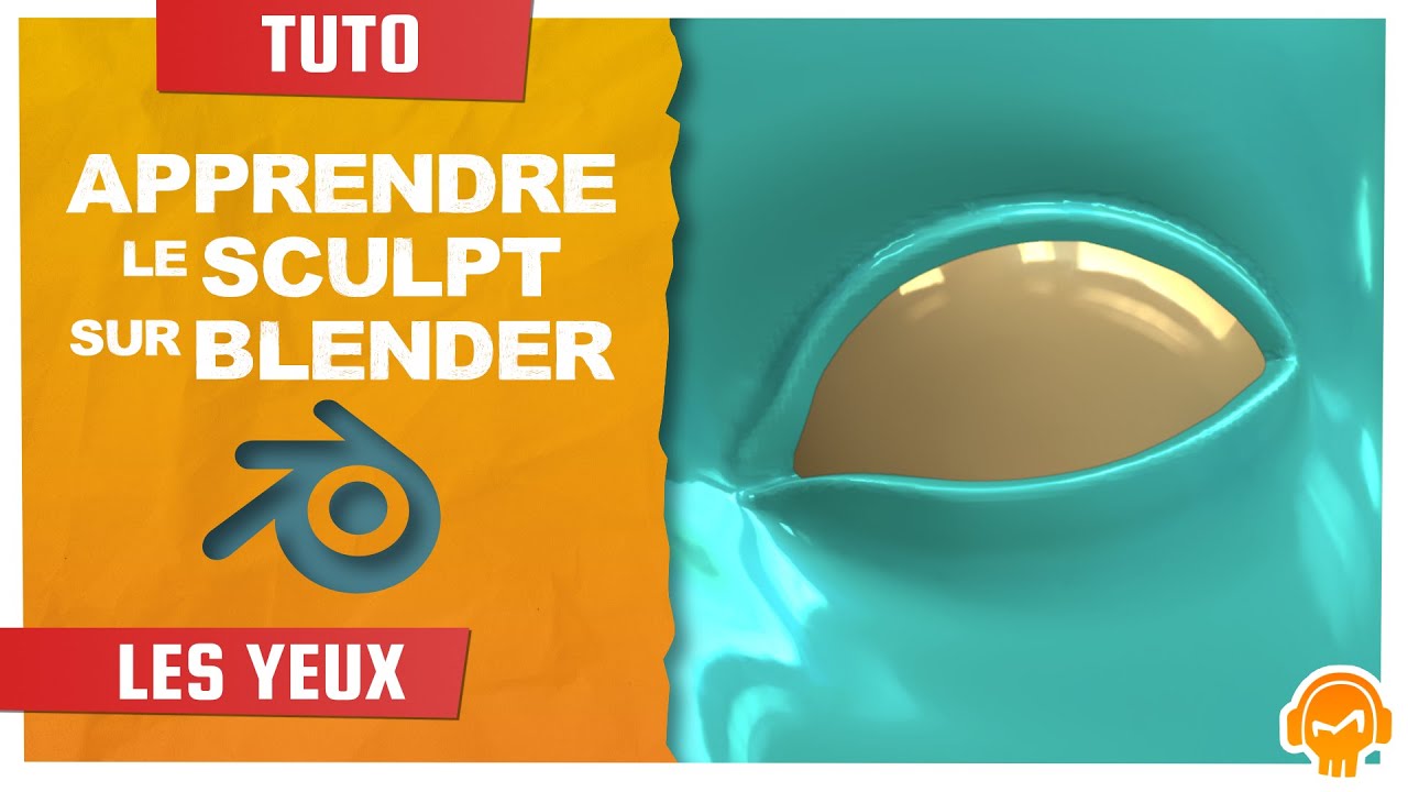 Blender - Apprendre le sculpt - Les Yeux