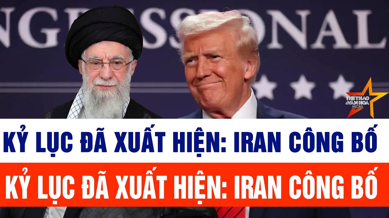 Tin thế giới 2/2: Kỷ lục đã xuất hiện: Iran công bố tin vui về đàm phán với Mỹ
