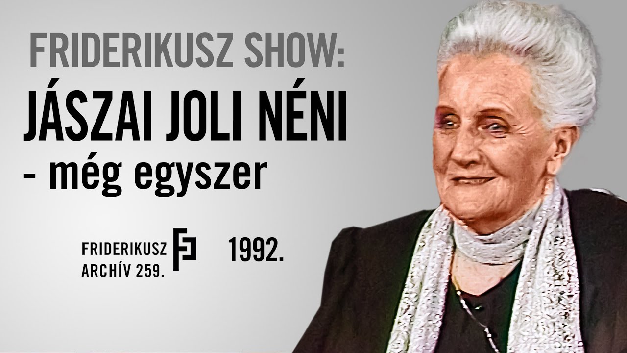FRIDERIKUSZ SHOW: ÚJABB BESZÉLGETÉS JÁSZAI JOLI NÉNIVEL, 1992. /// Friderikusz Archív 259.